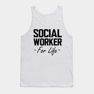 Social Worker for life Tank Top